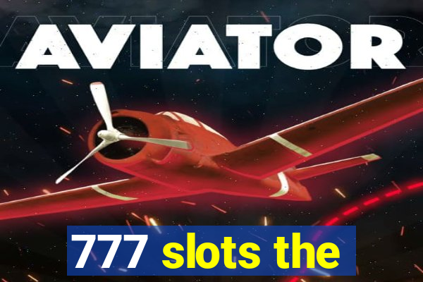 777 slots the